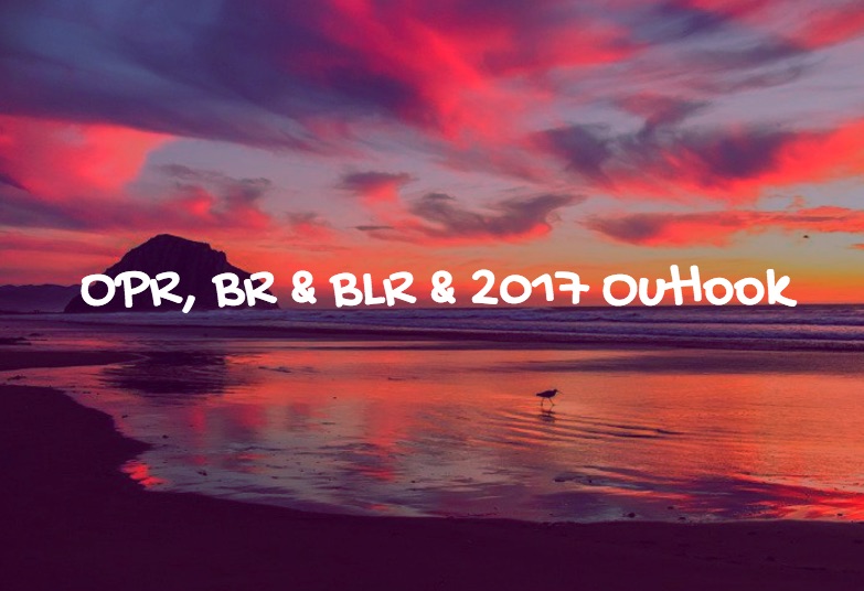 OPR, BR & BLR & 2017 Outlook