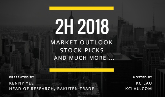 Market Outlook 2H 2018 & Stock Picks by Rakuten Trade