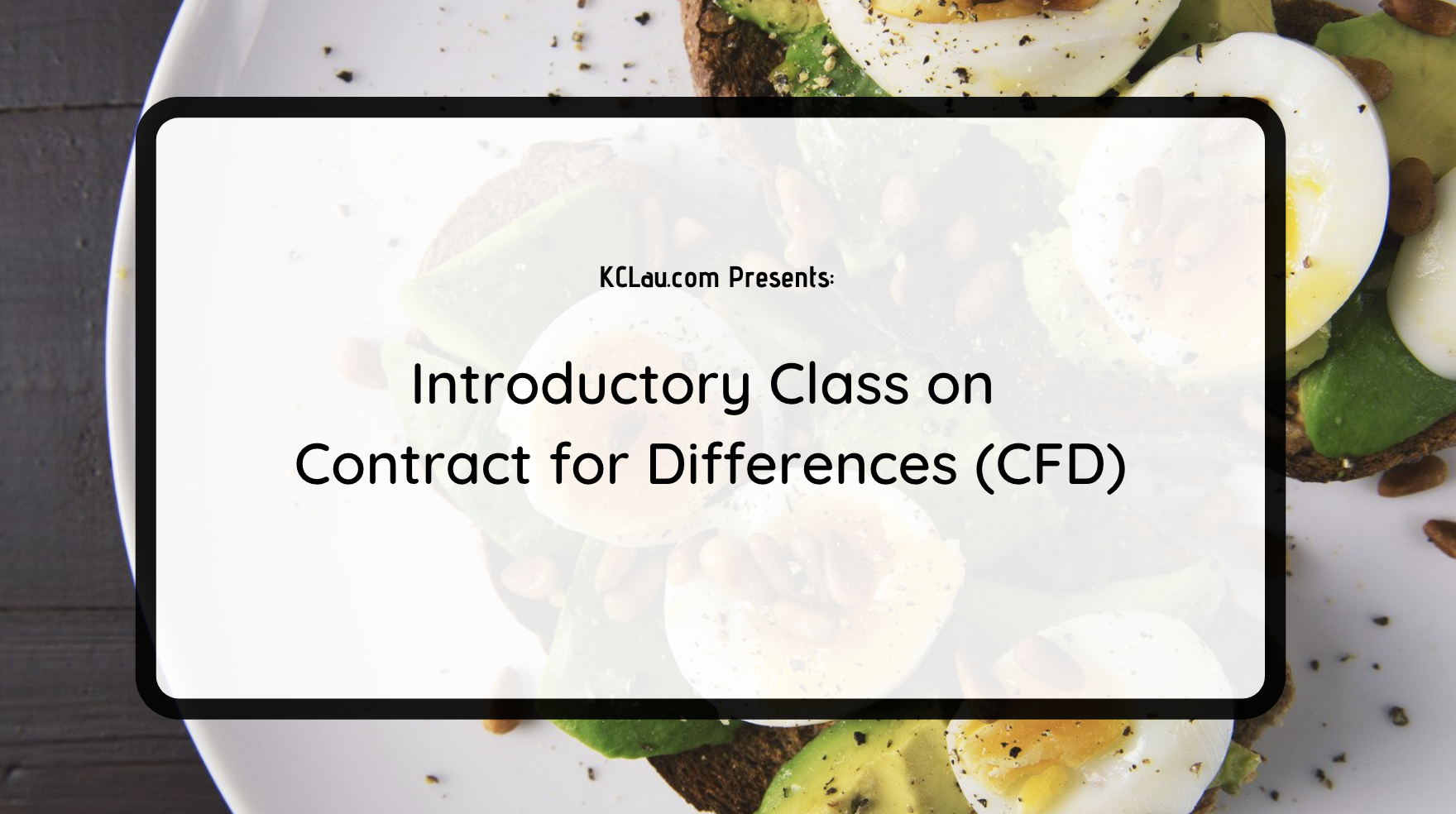 Introductory Class on Contract for Differences (CFD)