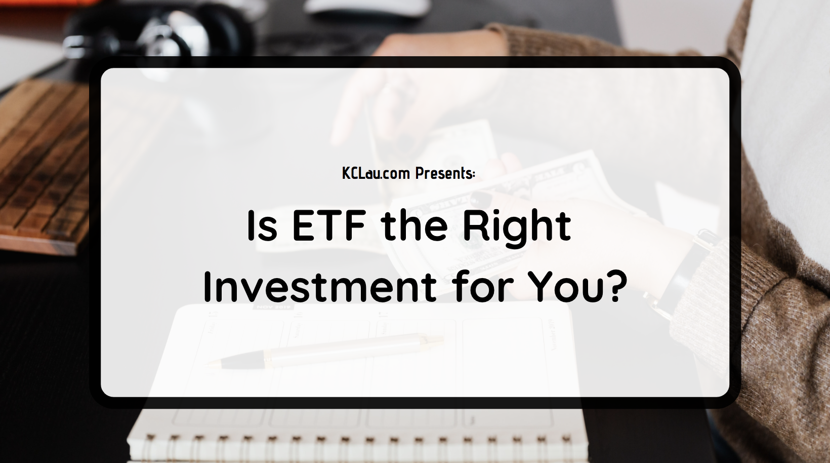 Is ETF the Right Investment for You?